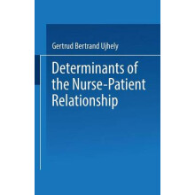 Determinants of the Nurse-Patient Relationship