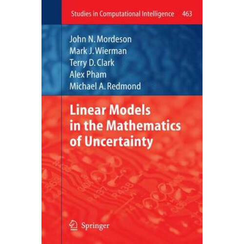 Linear Models in the Mathematics of Uncertainty