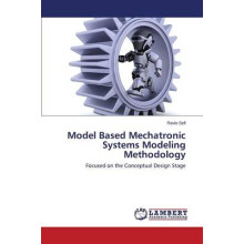 Model Based Mechatronic Systems Modeling Methodology