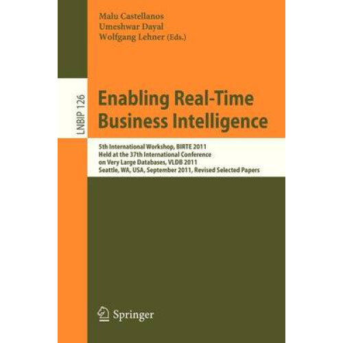 Enabling Real-Time Business Intelligence