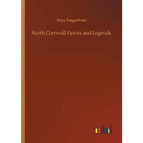 North Cornwall Fairies and Legends