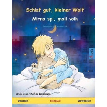 Schlaf gut, kleiner Wolf - Mirno spi, mali volk (Deutsch - Slowenisch)