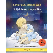 Schlaf gut, kleiner Wolf - Spij dobrze, maly wilku (Deutsch - Polnisch)