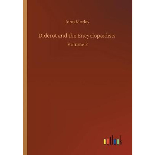 Diderot and the Encyclopædists