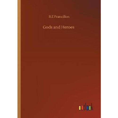 Gods and Heroes