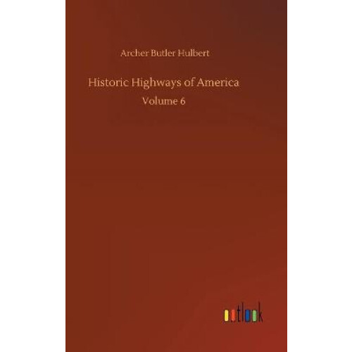 Historic Highways of America