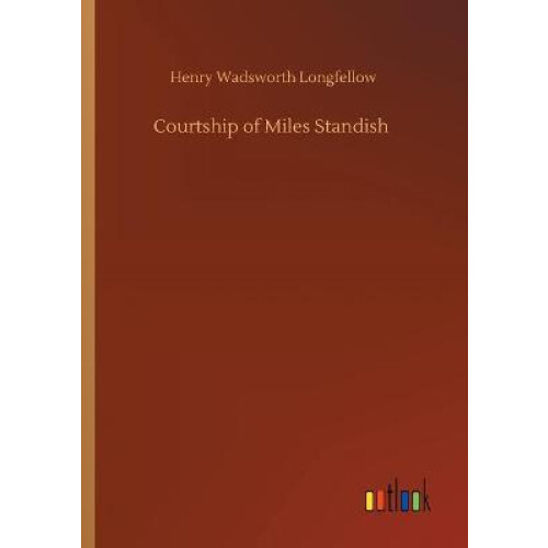 Courtship of Miles Standish