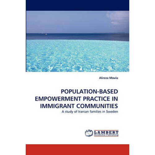 Population-Based Empowerment Practice in Immigrant Communities