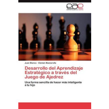 Desarrollo del Aprendizaje Estrategico a traves del Juego de Ajedrez