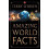 Amazing World Facts 1