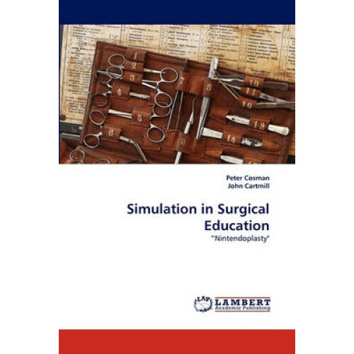 Simulation in Surgical Education