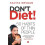 Don't Diet! 1