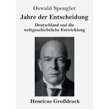 Jahre der Entscheidung (Großdruck)