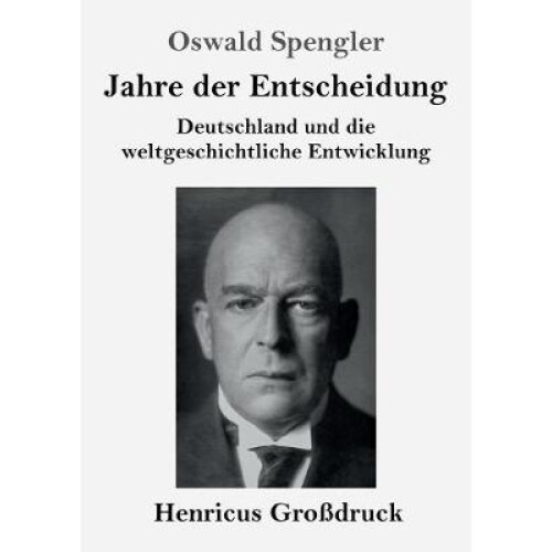 Jahre der Entscheidung (Großdruck)