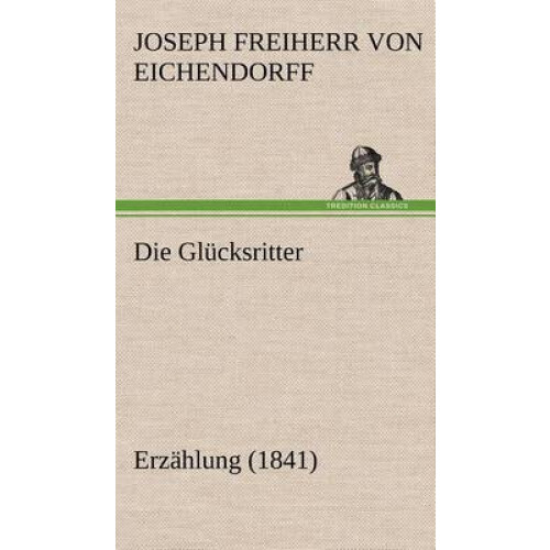 Die Glucksritter