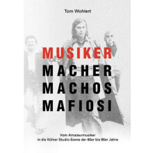 Musiker Macher Machos Mafiosi