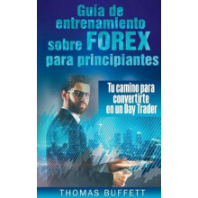 Guia de entrenamiento sobre FOREX para principiantes