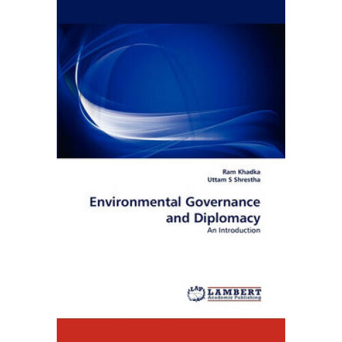 Environmental Governance and Diplomacy