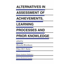 Alternatives in Assessment of Achievements, Learning Processes and Prior Knowledge