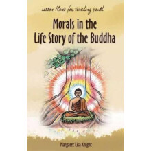 Morals in the Life Story of the Buddha