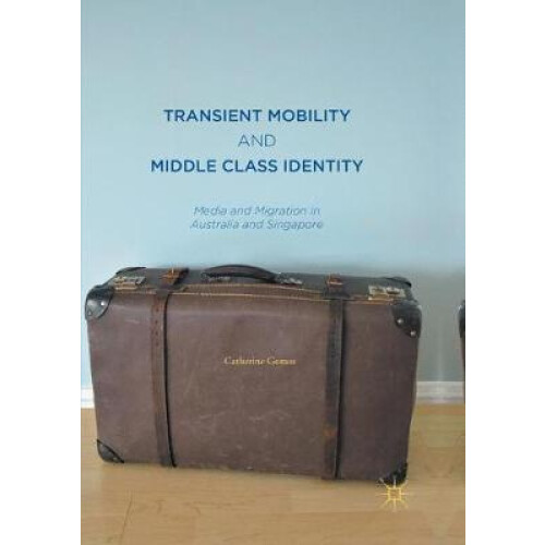 Transient Mobility and Middle Class Identity