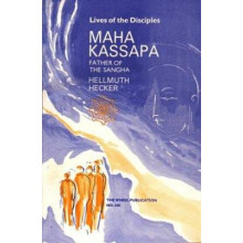 Maha Kassapa Father of the Sangha/Wl