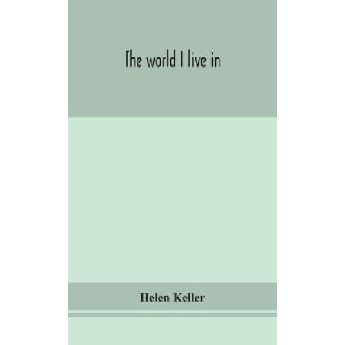 The world I live in