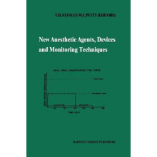 New Anesthetic Agents, Devices and Monitoring Techniques
