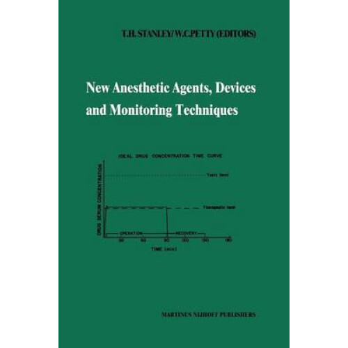 New Anesthetic Agents, Devices and Monitoring Techniques