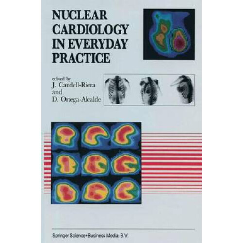 Nuclear Cardiology in Everyday Practice