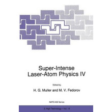 Super-Intense Laser-Atom Physics IV