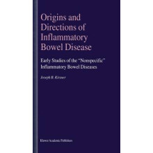 Origins and Directions of Inflammatory Bowel Disease