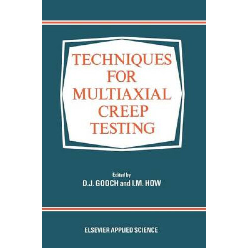 Techniques for Multiaxial Creep Testing