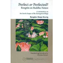 Perfect or Perfected? Rongton on Buddha-Nature
