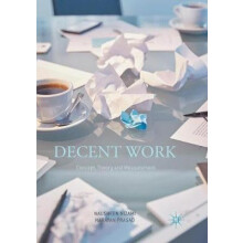 Decent Work: Concept, Theory and Measurement