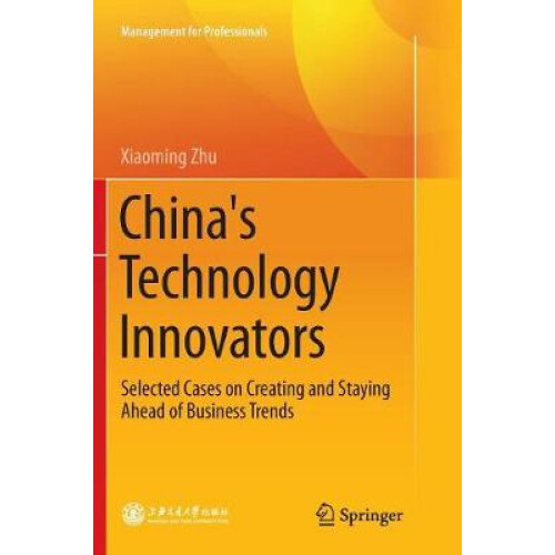 China's Technology Innovators