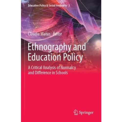 Ethnography and Education Policy