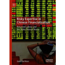 Risky Expertise in Chinese Financialisation