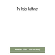 The Indian craftsman