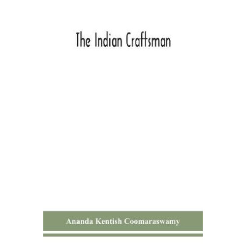 The Indian craftsman