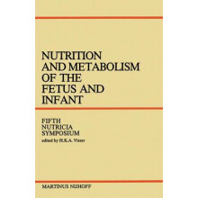 Nutrition and Metabolism of the Fetus and Infant