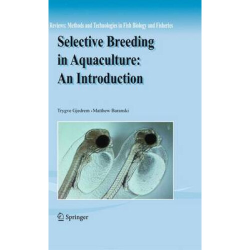 Selective Breeding in Aquaculture: an Introduction