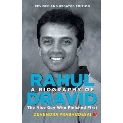 Biography of Rahul Dravid