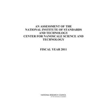 An Assessment of the National Institute of Standards and Technology Center for Nanoscale Science and Technology