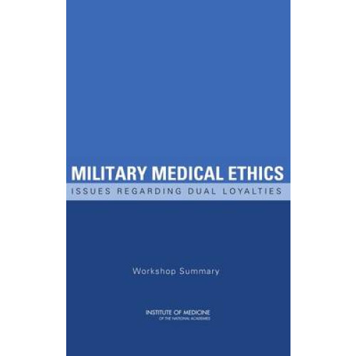 Military Medical Ethics