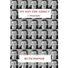 My Son the Addict