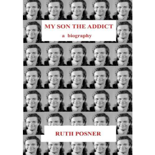 My Son the Addict