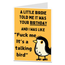 Funny Birthday Card For Men & Women Rude Little Birdie Design For Him Her Perfect For Best Friend Brother Sister Mum & Dad 30th 40th 50th 60th