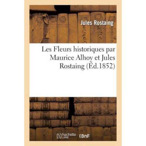 Les Fleurs Historiques