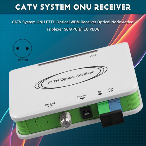 CATV System ONU FTTH Optical WDM Receiver Optical Node Active Triplexer SC/APC(B) EU PLUG 1
